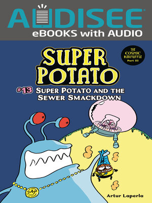 cover image of Super Potato and the Sewer Smackdown